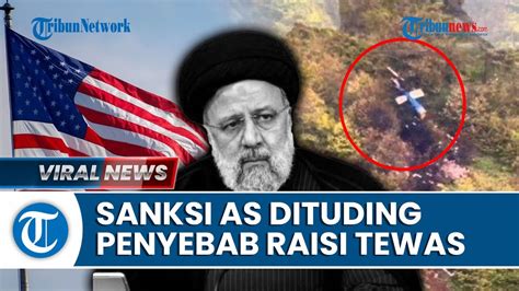 Eks Menlu Iran Tuding AS Penyebab Kecelakaan Helikopter Raisi Pemimpin