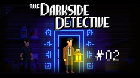 Let S Play The Darkside Detective Part Tome Alone Youtube