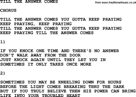 Country Southern And Bluegrass Gospel Song Till The Answer Comes Lyrics