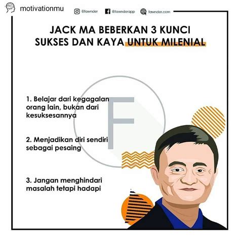 Hei Millenial Mau Tau Tips Sukses Ala Jack Ma 1 Belajar Dari