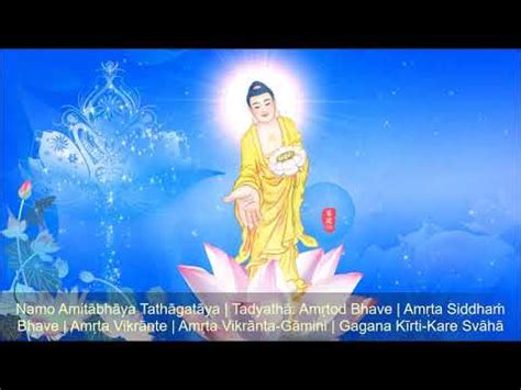 Vãng Sanh Tịnh Độ Thần Chú TIẾNG PHẠN Amitabha Pure Land Rebirth Mantra