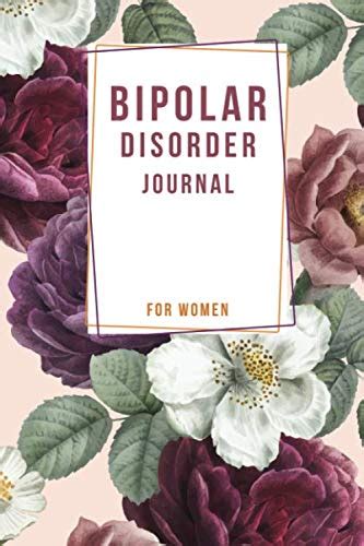 Bipolar Disorder Journal A Journal For Good And Not So Good Days