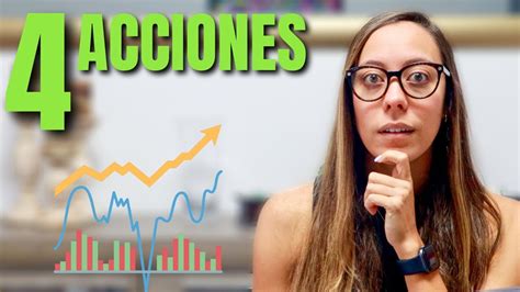 4 Acciones Para Comprar Ahora YouTube