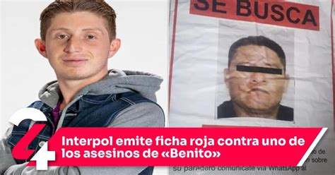 Interpol Emite Ficha Roja Contra Uno De Los Asesinos De Benito