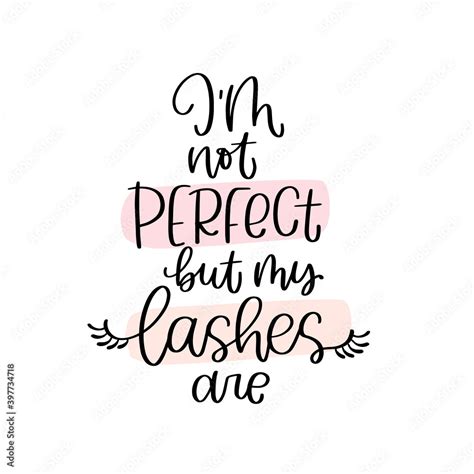 Eyelash Extensions Beauty Master Quote Wall Art Im Not Perfect But My