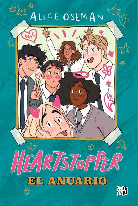 Anuario Heartstopper Alice Oseman Edicion Especial