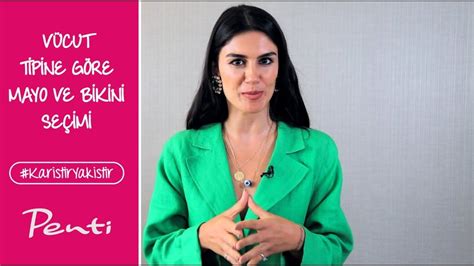 Vücut Tipine Göre Bikini ve Mayo Seçimleri Asena Sarıbatur YouTube