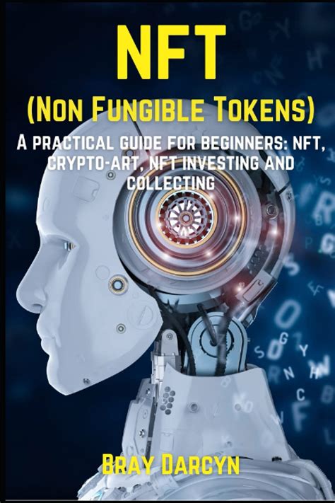 Nft Non Fungible Tokens A Practical Guide For Beginners Nft Crypto