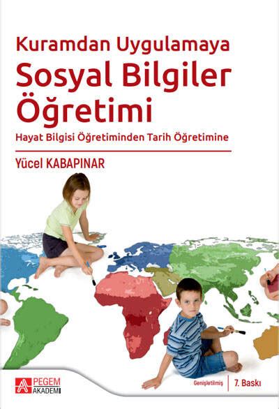 Kuramdan Uygulamaya Hayat Bilgisi Ve Sosyal Bilgiler Retimi Sosyal