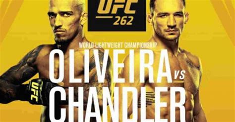 Charles Oliveira vs Michael Chandler full fight video UFC 262 highlights