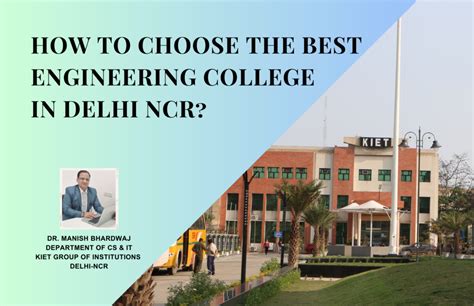 How To Choose Best Engineering College In Delhi Ncr Kiet Group Of