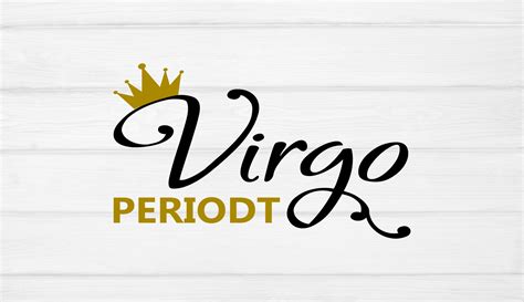 Virgo Periodt Svg Virgo Svg Zodiac Svg Birthday Svg Etsy