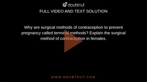 Why Are Surgical Methods Of Contraception To Prevent Pregnancy Called