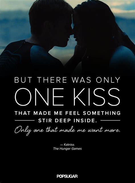 Katniss The Hunger Games Quotes POPSUGAR Love Sex Photo 8