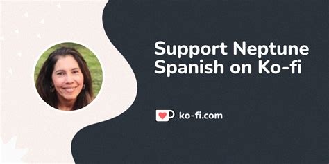 Support Neptune Spanish On Ko Fi ️ Ko Neptunespanish Ko Fi ️