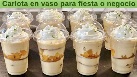 CARLOTA EN VASO POSTRE FÁCIL PARA VENDER O CELEBRAR COSTOS