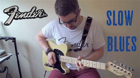 Slow Blues In G Fender Telecaster Youtube