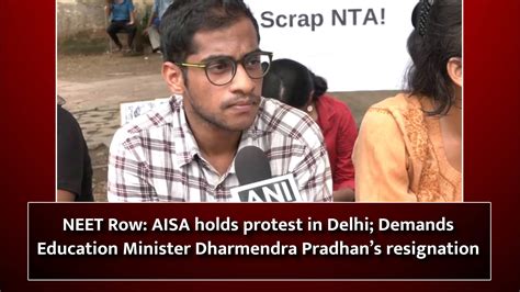 Neet Row Aisa Holds Protest In Delhi Demands Education Minister