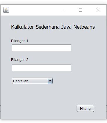 Cara Membuat Kalkulator Java Di Netbeans Smk Bina Kerja