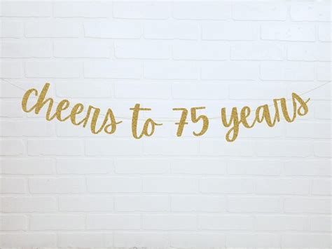 75th Birthday Banner Cheers To 75 Years 75th Birthday Etsy