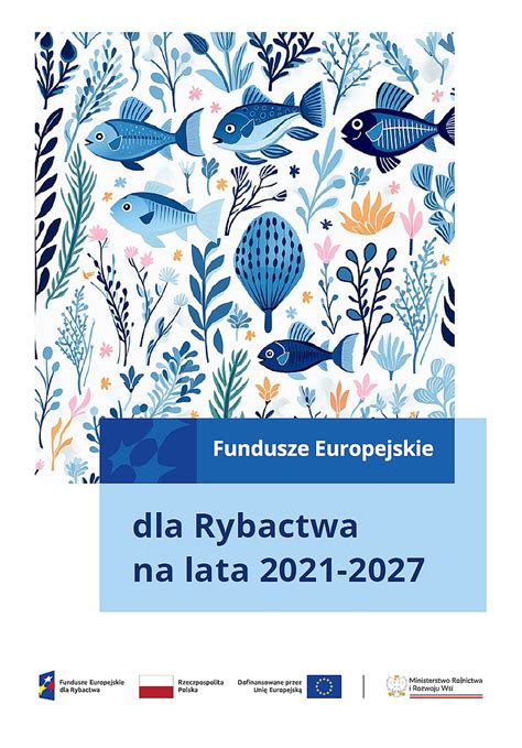 Fundusze Europejskie Dla Rybactwa Wydzia Bioin Ynierii Zwierz T