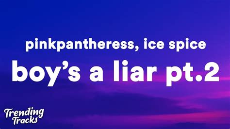 PinkPantheress Ice Spice Boy S A Liar Pt 2 Clean Lyrics The