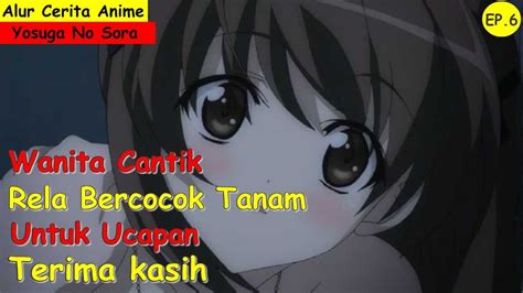 Berterima Kasih Dengan Bercocok Tanam Alur Anime Youtube