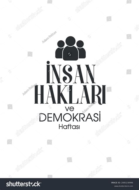 Insan Hakları Ve Demokrasi Haftası Photos and Images Pictures