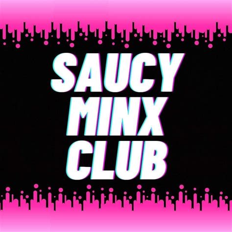 Saucy Minx Club