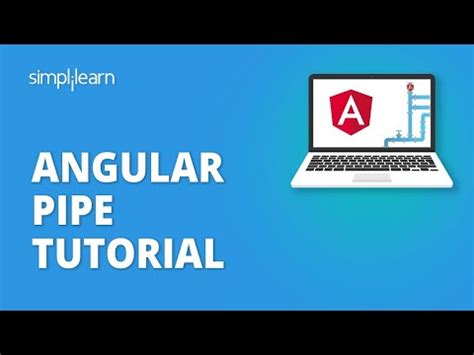 Angular Pipes Learn How To Create And Implement Simplilearn