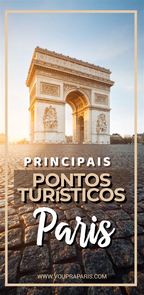 Pontos TurÍsticos De Paris ConheÇa Os Principais ♥ Paris Pontos Turisticos Ponto Turístico