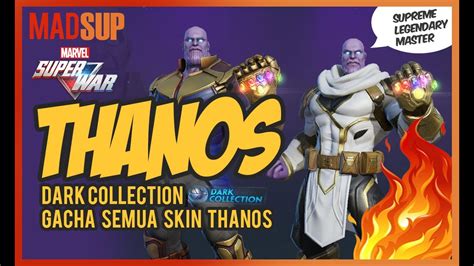 Marvel Super War Thanos Dark Collection Skin All Thanos Skin Unlocked