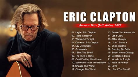 Eric Clapton Greatest Hits Full Album Top Best Songs Of Eric