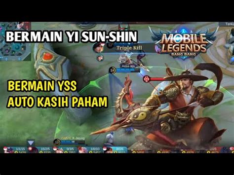 BERMAIN YI SUN SHIN MOBILE LEGENDS INDONESIA YouTube