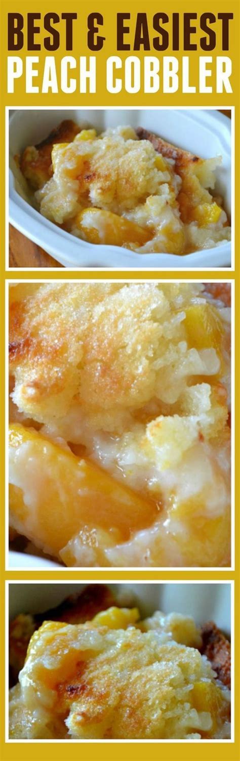 This Peach Cobbler Recipe Is The Best And Easiest Recipe I Have Ever Made It Doesn T Hurt That