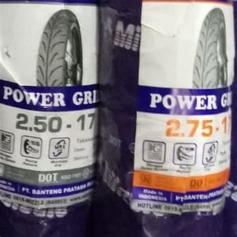 Jual Paket Ban Mizzle Tubetype 250 17 Dan 275 17 Power Grip Power