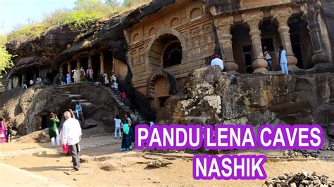 Pandu Lena Caves Nashik Historical Site Must Visit This Place