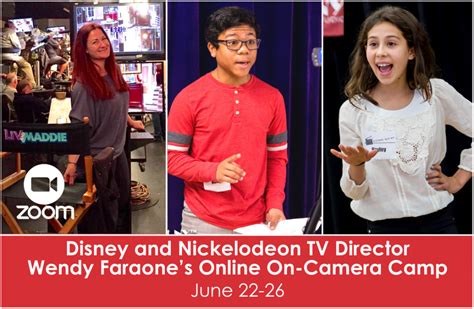 Disney And Nickelodeon Tv Director Wendy Faraone’s Online On Camera Camp A Class Act Ny