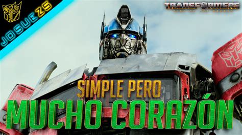 Simple Pero Con Mucho Coraz N Spoilers Transformers Rise Of The