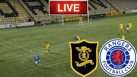 Livingston Vs Rangers Live Stream HD Scottish Premiership YouTube