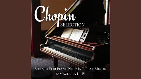 Chopin Sonata For Piano No 2 In B Flat Minor Op 35 1 YouTube