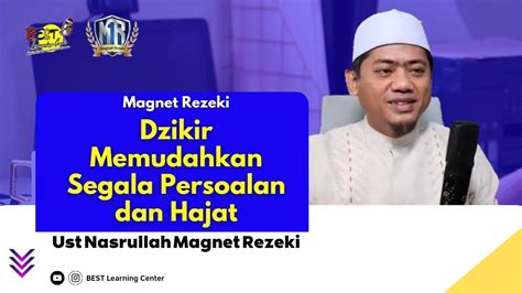 Dzikir Magnet Rezeki Ahad Pagi Ust Nasrullah Magnet Rezeki Youtube