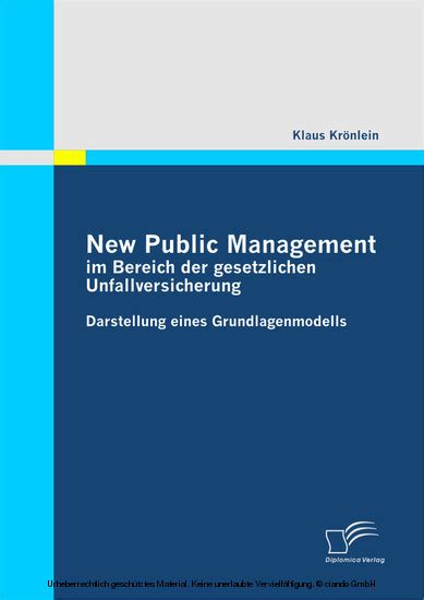 New Public Management Im Bereich Der Gesetzlichen Unfallversicherung