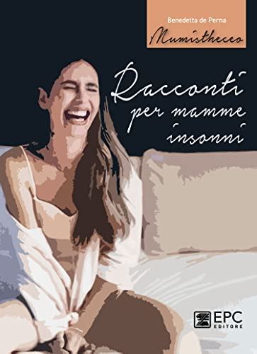 Scarica Pdf Racconti Per Mamme Insonni Ebook Online Italiano Libri