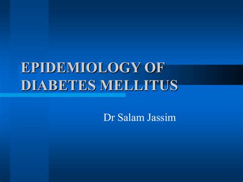 Epidemiology Of Diabetes Mellitus