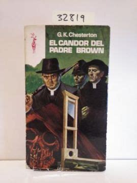 Libro El Candor Del Padre Brown De Chesterton G K Buscalibre