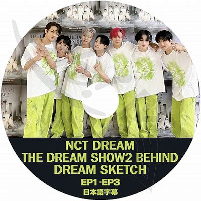 K Pop Dvd Nct Dream The Dream Show Behind Dream Sketch Ep Ep