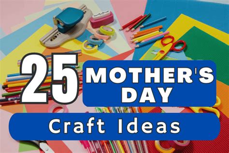 Best Mothers Day Crafts Ak Pal Kitchen