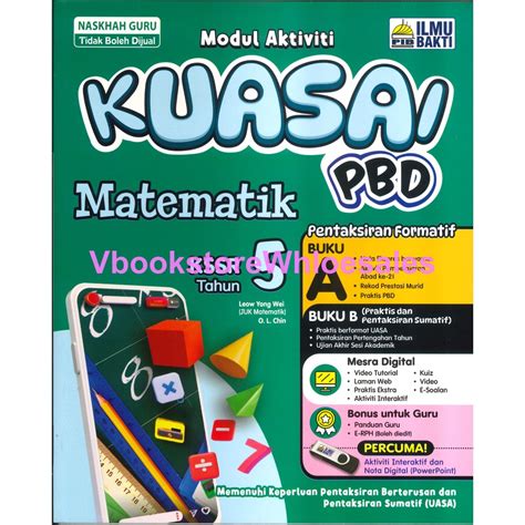 ILMU BAKTI MODUL AKTIVITI KUASAI PBD MATHEMATIK TAHUN 5 EDISI GURU KSSR