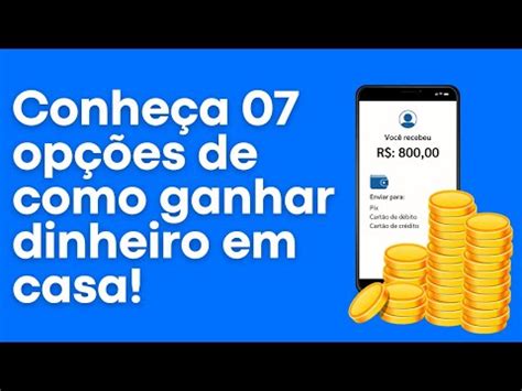 Conheça 07 opções de como ganhar dinheiro em casa YouTube